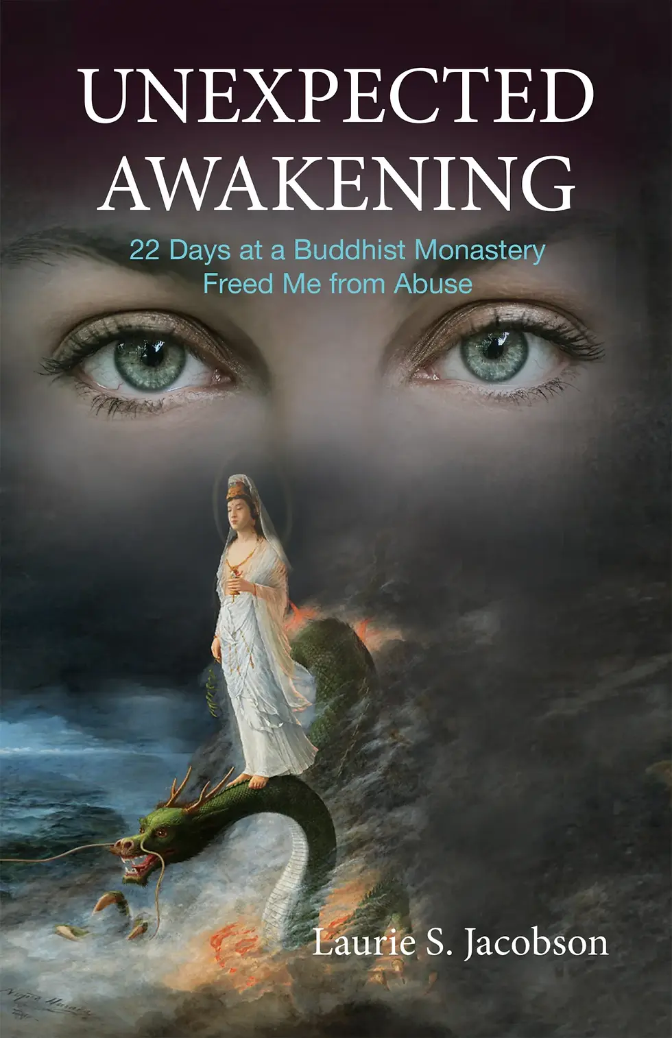 An Unexpected Awakening with Laurie S. Jacobson