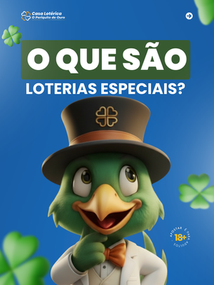 O Que São Loterias Especiais?