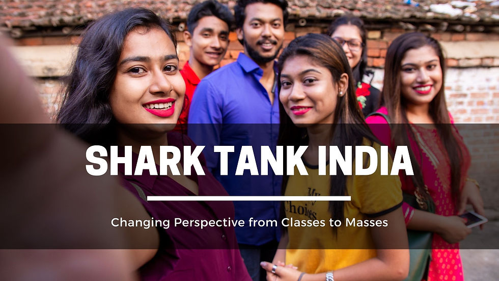 Exactly, what has made SharkTank India a household name in India