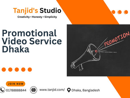 Promotional Video Service Dhaka