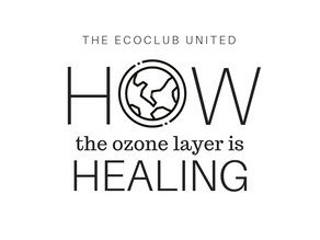 How the Ozone Layer is Healing