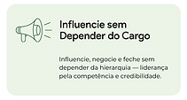 Influencie sem Depender do Cargo.png