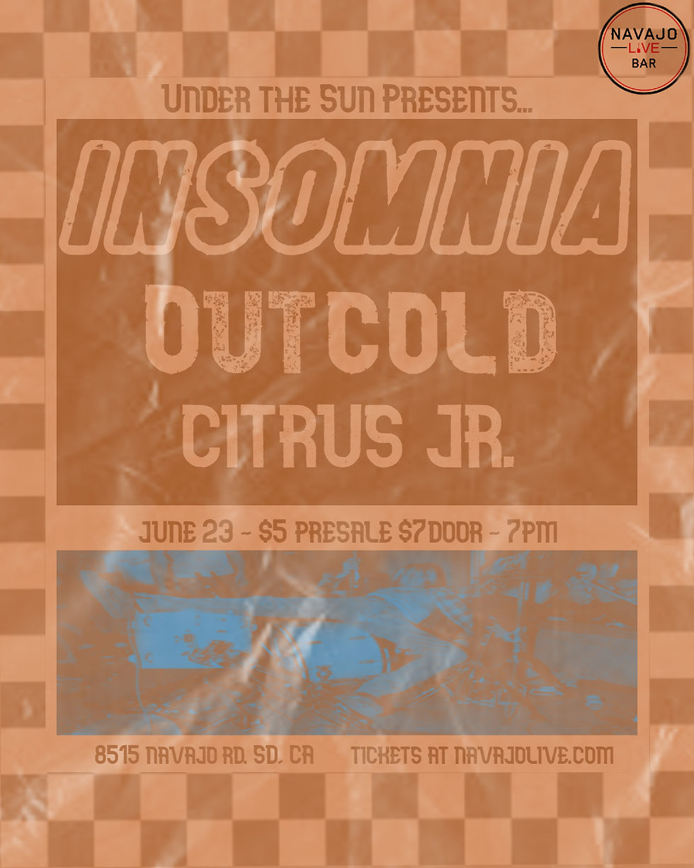 Insomnia/ Out Cold/Citris Jr.