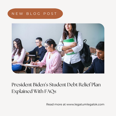 President Biden’s Student Debt Relief Plan Explained with FAQs