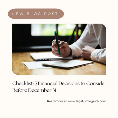 Checklist: 5 Financial Decisions to Consider Before December 31