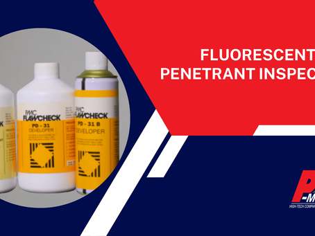 How Fluorescent Penetrant Testing Ensures Structural Integrity