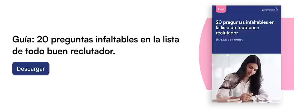 Guía 20 preguntas infaltables en la lista de todo buen reclutador.