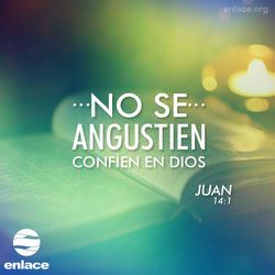 no-se-angustien-confien-en-Dios