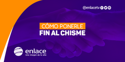 9-COMO-PONERLE-FIN-AL-CHISME