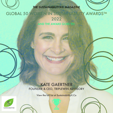 Meet Chief Executive Officer Kate Gaertner: #SUSTXGLOBAL 50 2022 Awardee