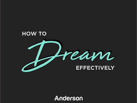 How to Dream Effectively | Use What You've Got