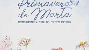 Primavera de Marta - Mensagem do dia 26.04.2022