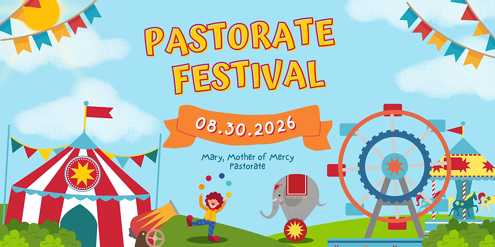 Mary, Mother of Mercy Pastorate Festival 2026