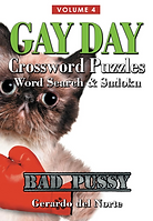 Book Cover: GAY DAY Crossword Puzzles, Word Search, Sudoku - Vol. 4 by Gerardo del Norte & GAY DAY BOOKS
