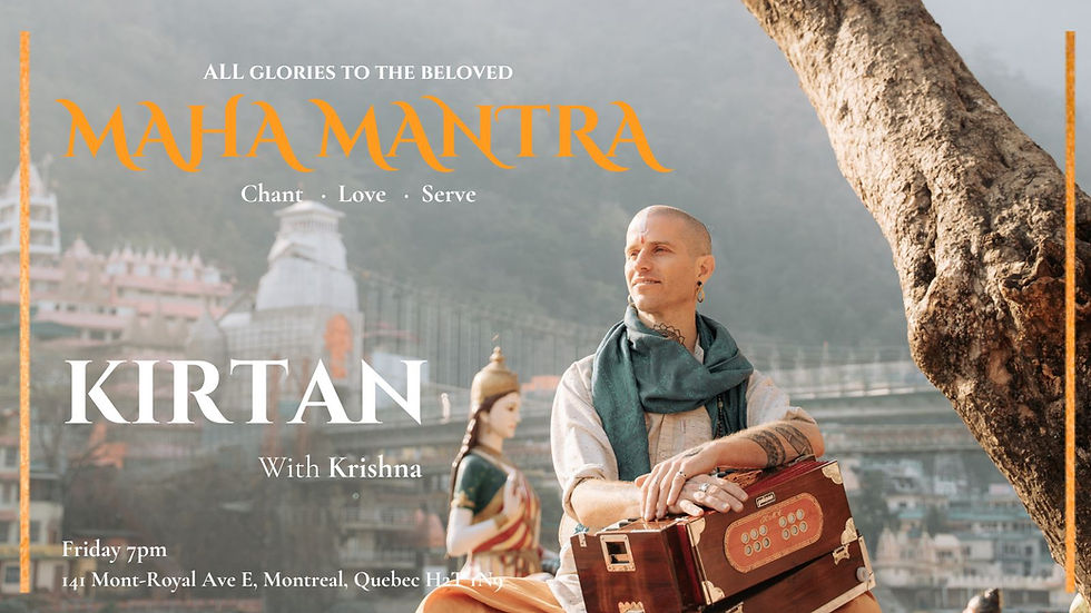 Kirtan • Maha Mantra