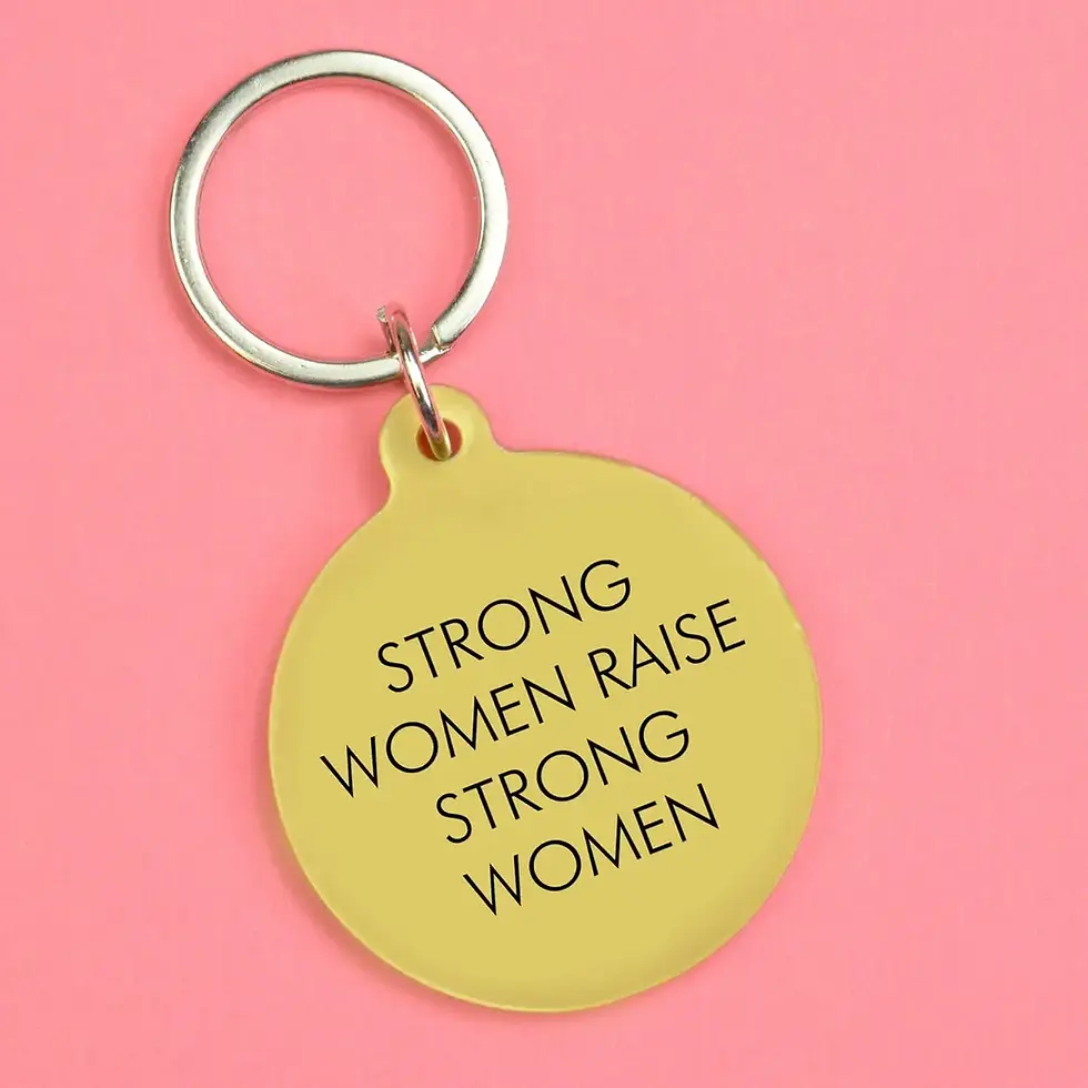 Flamingo Candles Keytag - 'Strong Women Raise Strong Women'