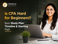 Is CFA Hard for Beginners? Best Study Plan, Timeline & Starting Path for Indian Students