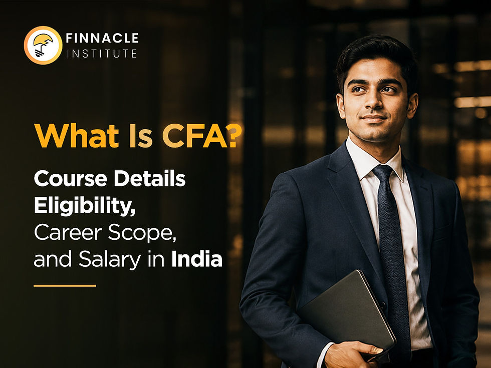 What Is CFA? Course Details, Eligibility, Career Scope and Salary in India