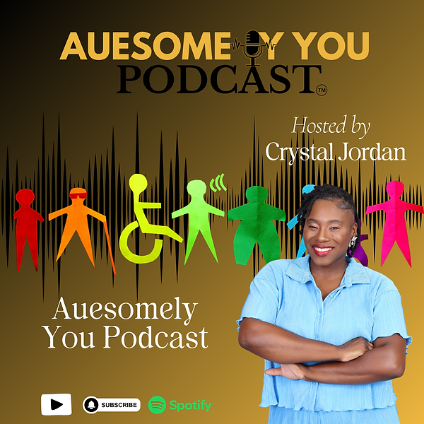 Auesomely You Podcast cover art featuring host Crystal Jordan, showcasing diverse and inclusive paper cut-out figures represe