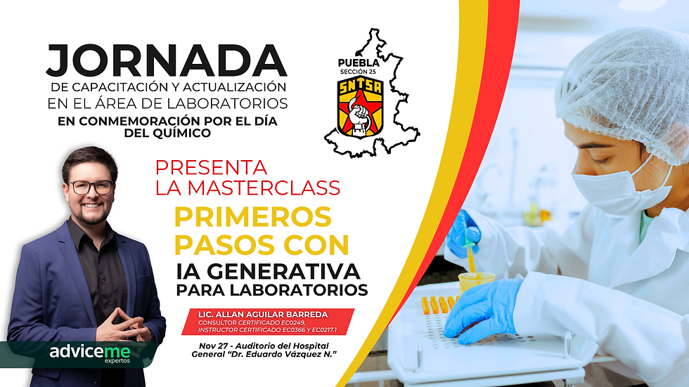 Banner de jornada de capacitación en laboratorios sobre ia en salud, con la masterclass “Primeros pasos con IA generativa para laboratorios” en conmemoración del Día del Químico. Aparece el Lic. Allan Aguilar Barreda y una foto de personal de laboratorio con cubrebocas, gorro y guantes pipeteando muestras, junto al logo SNTSA Sección 25 Puebla y la sede “Auditorio del Hospital General Dr. Eduardo Vázquez N.” (Nov 27).