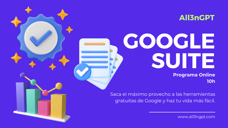Banner del programa de 10 horas sobre cómo aprender a dominar las herramientas de la Google Suite para crear un ecosistema digital eficiente y fácil de administrar.