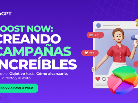 Banner color púrpura vibrante con el título “Boost Now: Creando campañas increíbles” acompañado del texto “una guía paso a paso”. A la derecha, una ilustración 3D de una mujer con altavoz emerge de una interfaz móvil rodeada de íconos de likes, vistas y seguidores, junto a un gráfico circular. Imagen decorativa para una guía intensiva de All3nGPT sobre cómo crear campañas digitales desde cero utilizando estrategias como el Brief de proyecto.