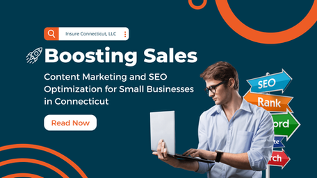 Man with laptop, blue background. Text: "Boosting Sales—Content Marketing and SEO for Small Businesses in Connecticut." Colorful SEO signpost, "Read Now" button.