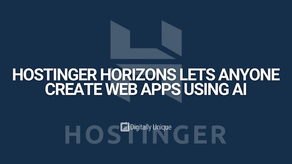 Hostinger Horizons lets anyone create web apps using AI - hostinger uk