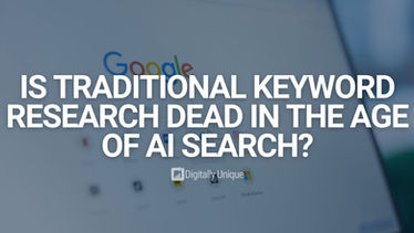 Is Traditional Keyword Research Dead in the Age of AI Search?
