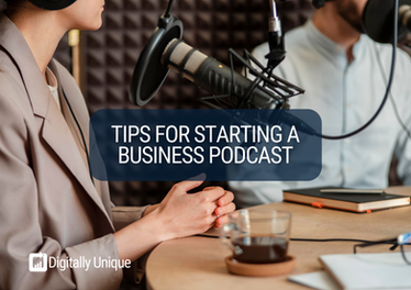 Tips For Starting A Business Podcast