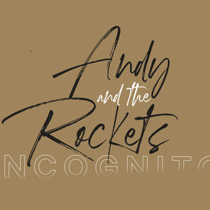 ANDY & THE ROCKETS