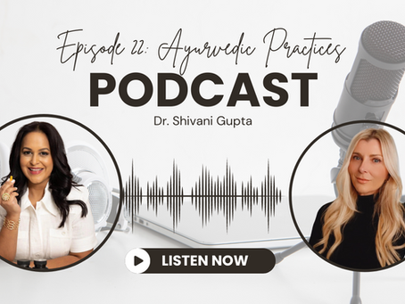 Dr. Shivani Gupta: Ayurvedic Practices