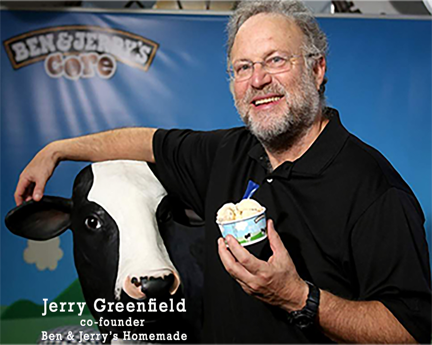 Jerry Greenfield, Co-Founder, Ben & Jerry's Homemade