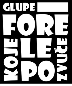 Glupe fore koje lepo zvuce