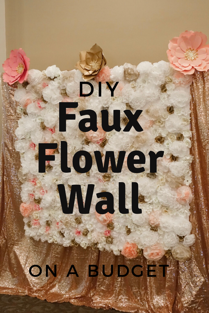 DIY Fake Flower Wall on a Budget!