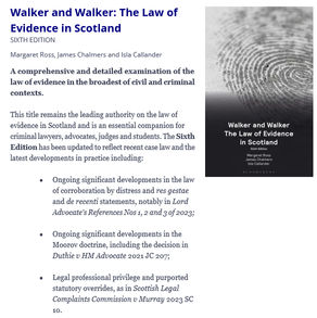 Walker and Walker: The Law of Evidence in Scotland available online to members.