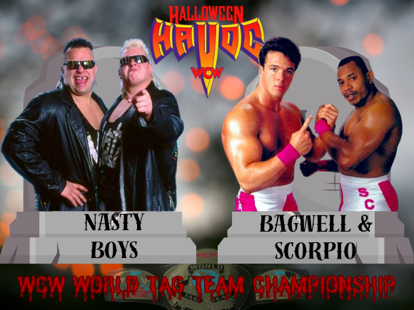 The Nasty Boys vs. 2 Cold Scorpio & Marcus Alexander Bagwell WCW Halloween Havoc 1993 custom match card design