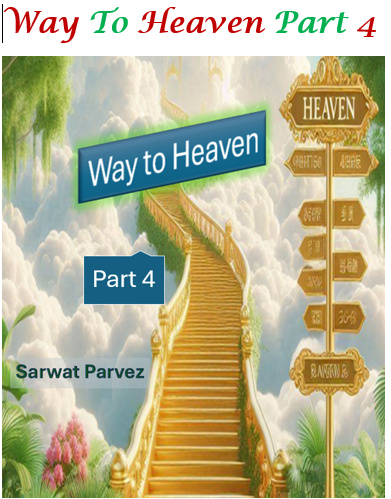 “Way to Heaven – Part 4”