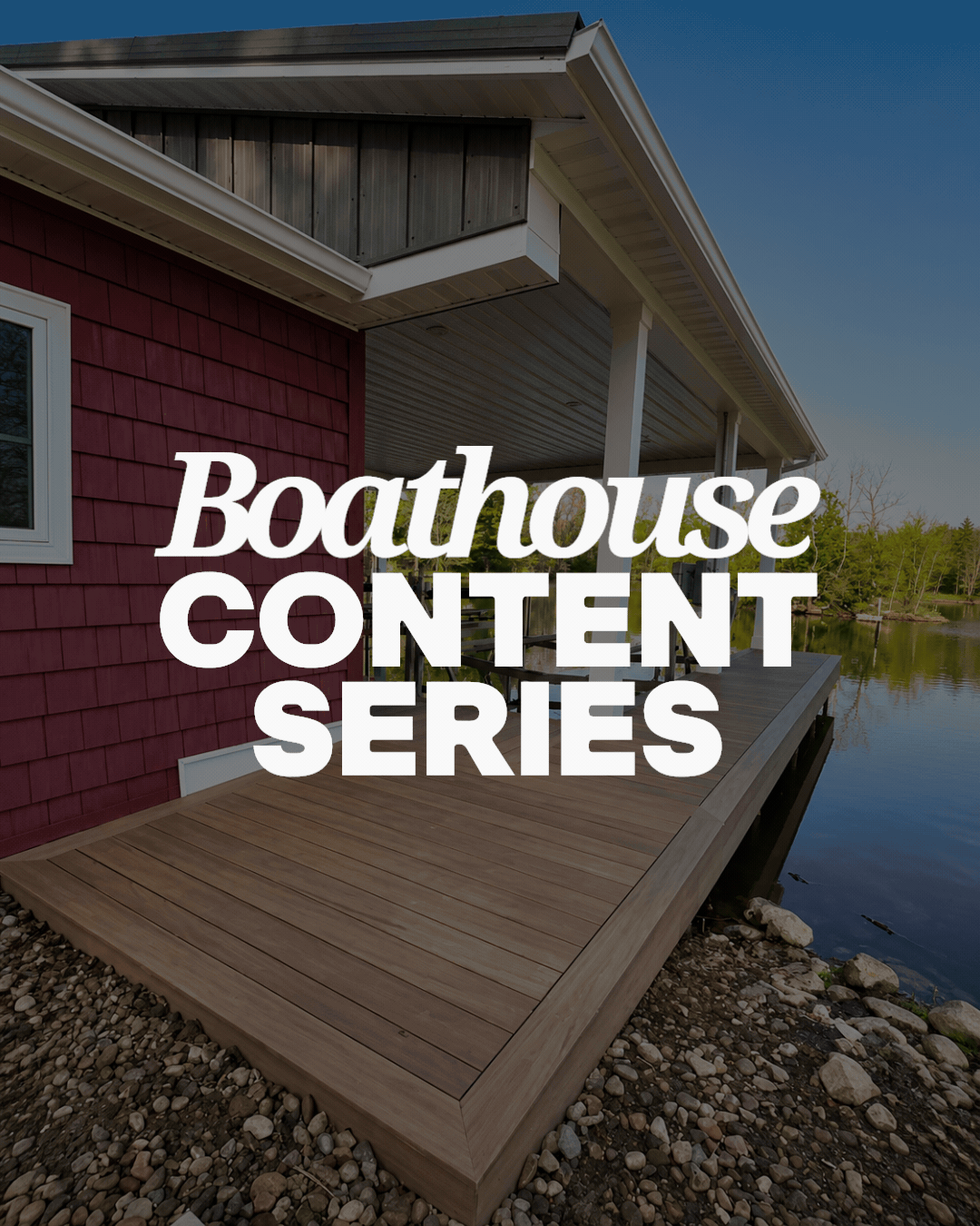 Boathouse Content Series.gif