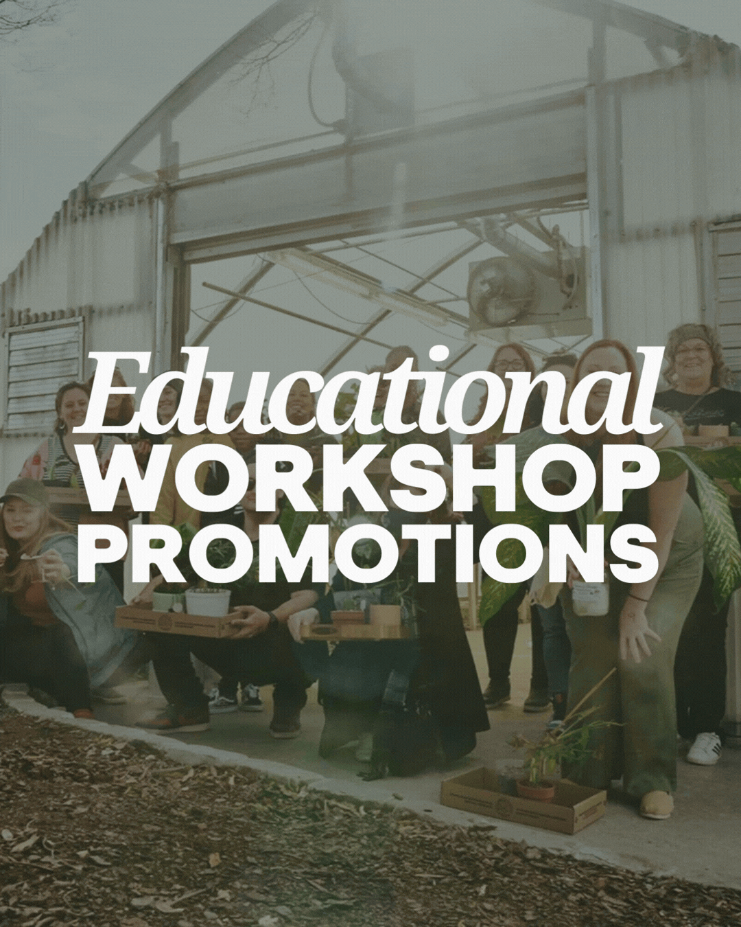 Educational Workshop Promotions.gif