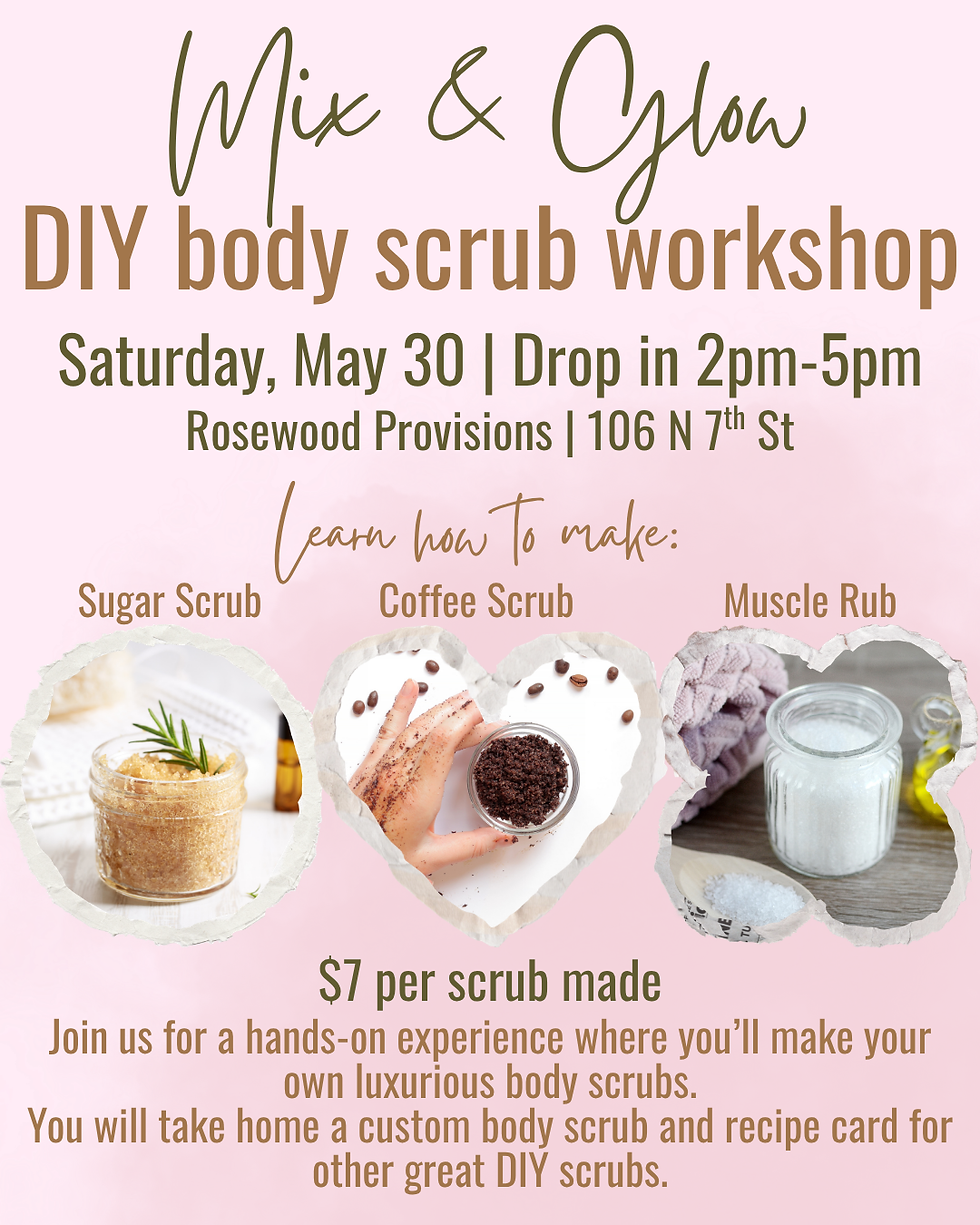 Make It, Don't Buy It: Body Scrub Workshop