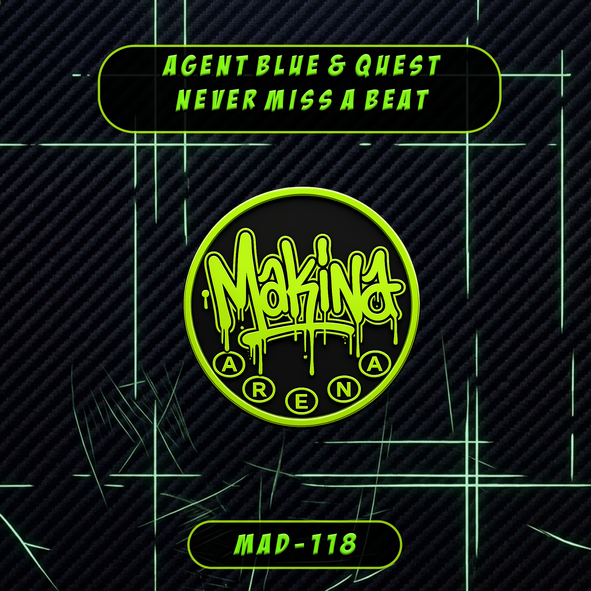 Agent Blue & Quest - Never Miss A Beat