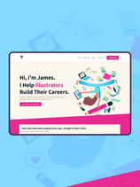 Website homepage for an illustrator career resource, featuring the headline “Hi, I’m James. I Help Illustrators Build Their Careers” alongside an illustration of a person juggling creative tools, messages, and documents.