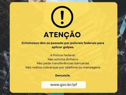 PF orienta população a denunciar contatos suspeitos de falsos agentes federais