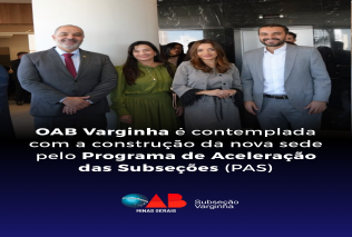 Nova sede da OAB Varginha sairá do papel após aprovação em programa estadual e conquista de espaço estratégico na cidade