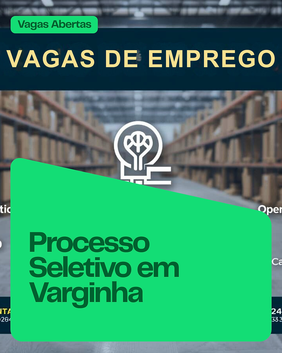 Processo seletivo oferece 84 vagas de emprego em Varginha