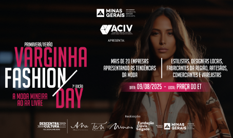 Varginha Fashion Day será no dia 09 de agosto; Inscrições abertas para associados da ACIV