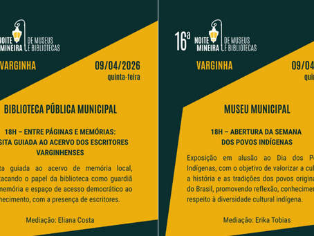 Varginha promove programação cultural gratuita na Noite Mineira de Museus e Bibliotecas