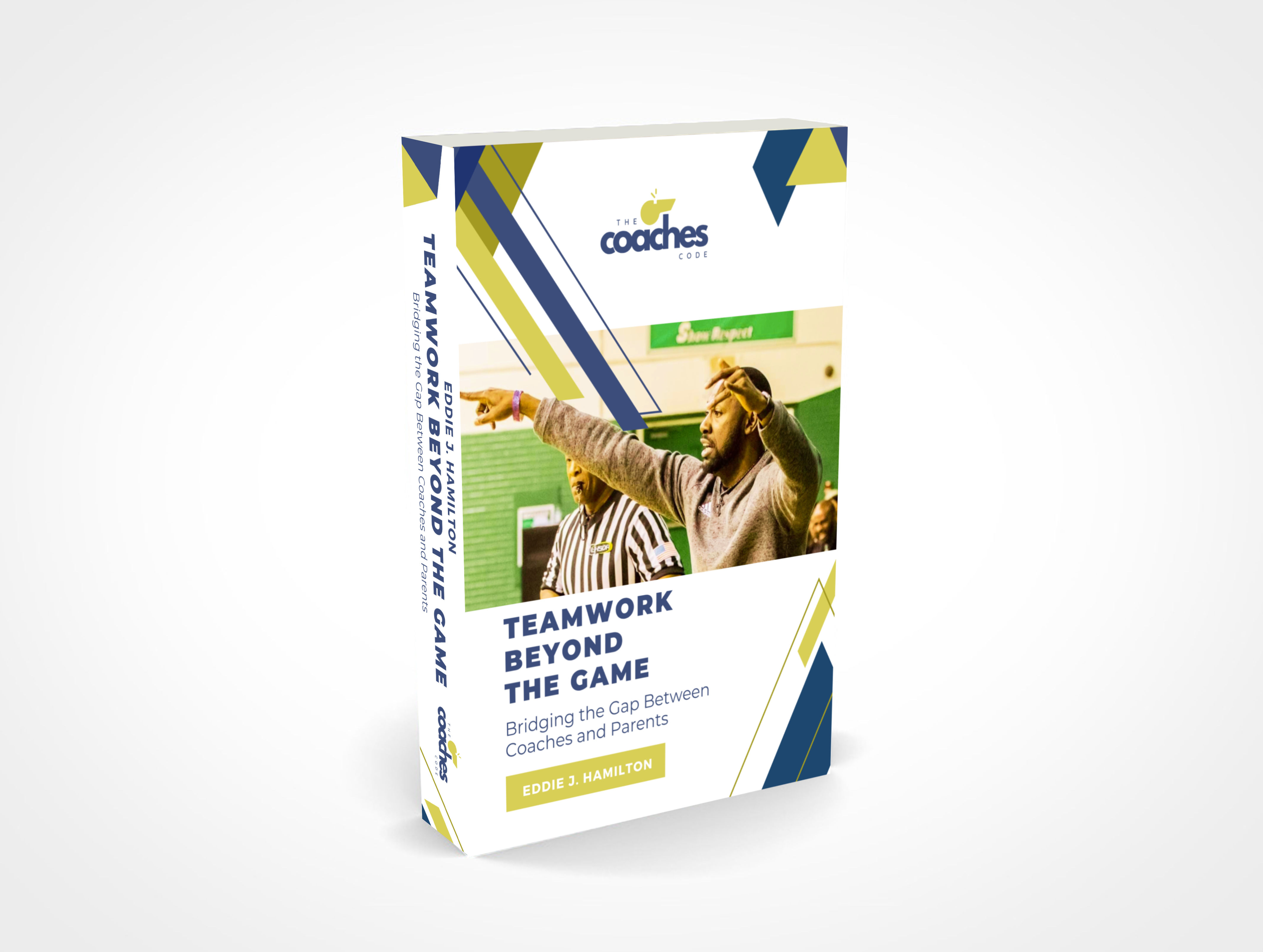 Book 10: Teamwork Beyond the Game-Bridging the Gap Between Coaches and Parents cover
