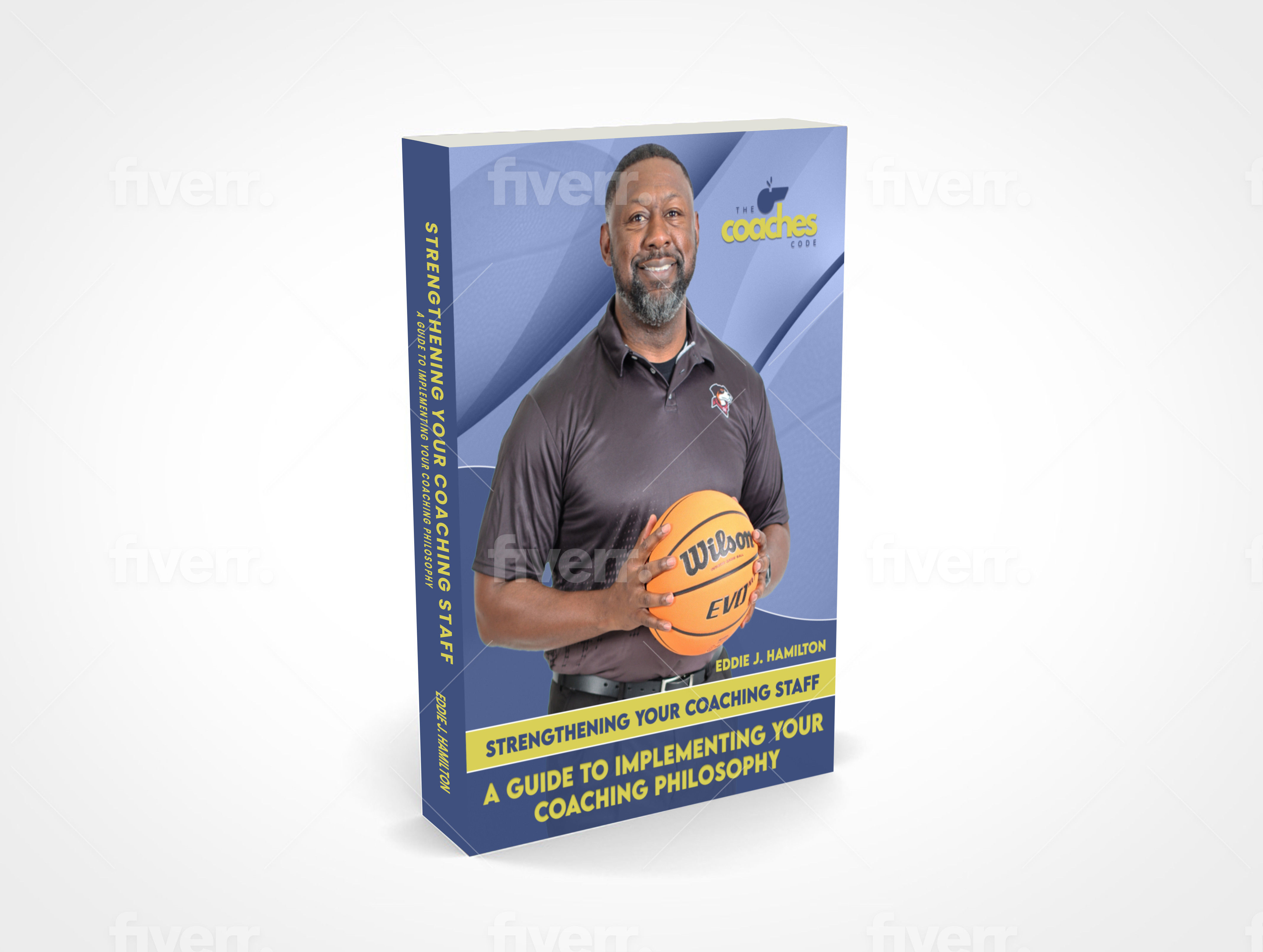 Book 3: Strengthening Your Coaching Staff - A Guide to Implementing Your Coaching Philosophy cover